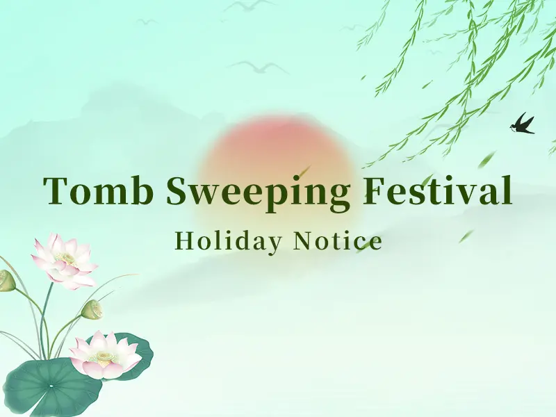 Notice on Tomb Sweeping Festival in 2025