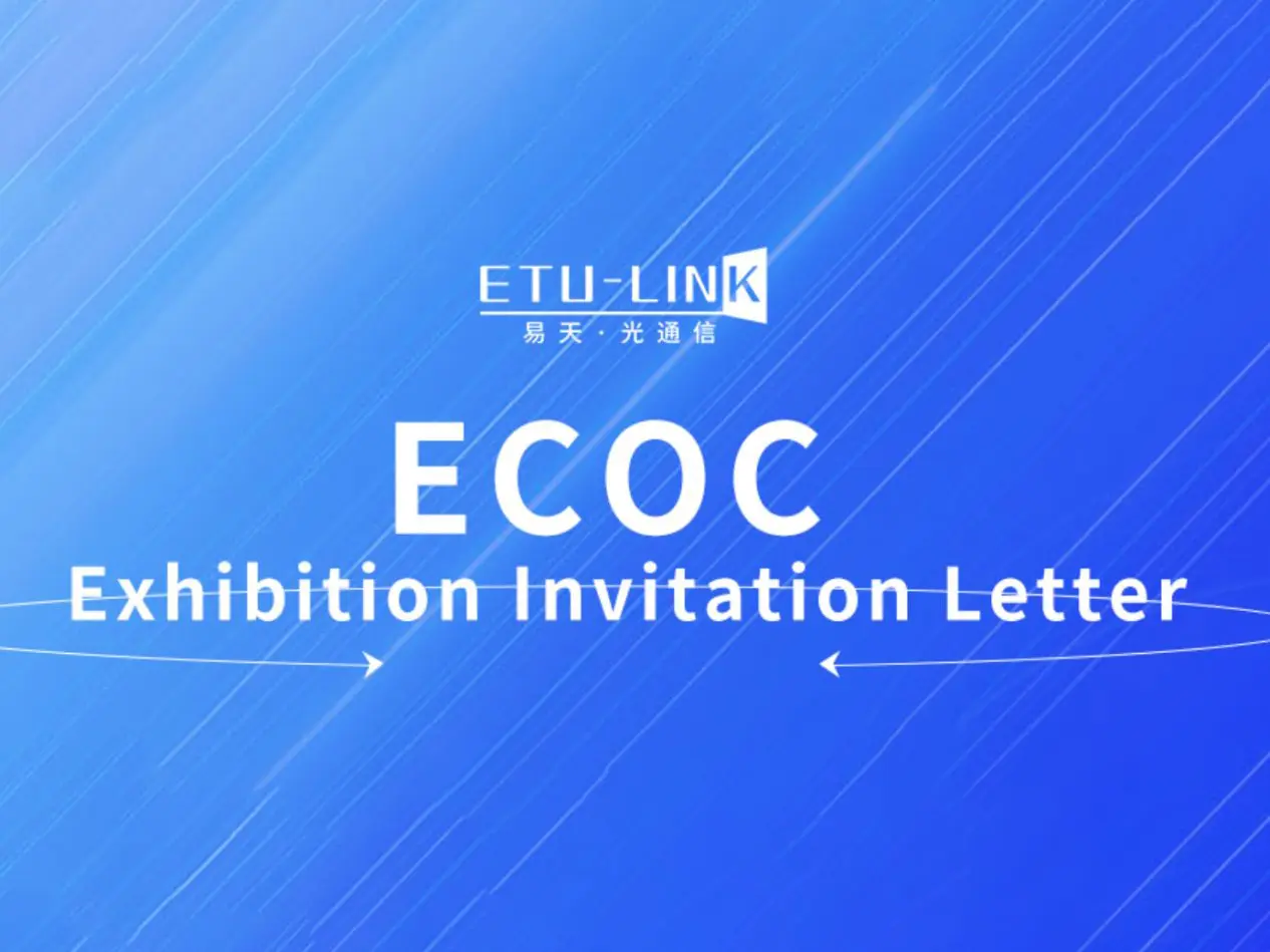 ETU-LINK European ECOC Communication Exhibition Preview