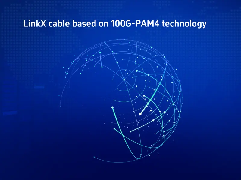LinkX cable based on 100G-PAM4 technology